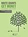 Write Grants, Get Money