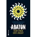 Abaton (Band 1). Vom Ende der Angst