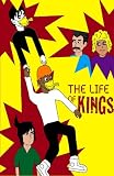 The Life of Kings - Vol. 3
