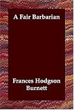 A Fair Barbarian (Large Print)