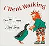 I Went Walking (A Voyager/Hbj Book)