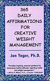365 Daily Affirmations for Creative Weight Management