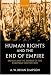 Book Human Rights and the End of Empire: Britain and the Genesis of the European Convention