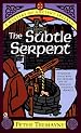 The Subtle Serpent: A Mystery of Ancient Ireland (Sister Fidelma Mysteries)
