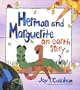 Herman and Marguerite: An Earth Story