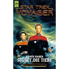 Segnet die Tiere. Star Trek Voyager 10.