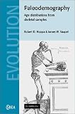 Paleodemography: Age Distributions from Skeletal Samples