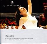 Dvorak: Rusalka (Rusalka: Glyndebourne Festival 2009)