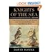 Knights of the Sea: The True Story of the Boxer and the Enterprise and the War of 1812