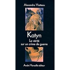 Katyn : La v�rit� sur un crime de guerre