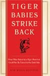 Tiger Babies Strike Back: How I Was R...
