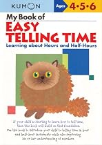 My Book of Easy Telling Time: Learning about Hours and Half-Hours
