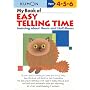My Book of Easy Telling Time: Learning about Hours and Half-Hours (Kumon Workbooks)