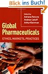 Global Pharmaceuticals: Ethics, Marke...