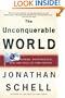 The Unconquerable World: Power, Nonviolence, and the Will of the People