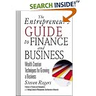 Click here to buy The Entrepreneur's Guide to Finance and Business: Wealth... by  Steven Rogers.