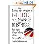 The Entrepreneur's Guide to Finance & Business: Wealth Creation Techniques for Growing a Business