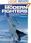Brassey's Modern Fighters: The Ultimate Guide to In-Flight Tactics, Technology, Weapons and Equipment