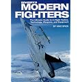 Brassey's Modern Fighters: The Ultimate Guide to in-Flight Tactics, Technology, Weapons, and Equipment