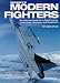 Brassey's Modern Fighters: The Ultimate Guide to In-Flight Tactics, Technology, Weapons and Equipment Brassey's Modern Fighters: The Ultimate Guide to In-Flight Tactics, Technology, Weapons and Equipment
