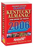 Clarks Kentucky Almanac and Book of Facts 2006