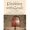 FINISHING WITH GRACE: A Guide to Selling, Merging, or Closing Your Church