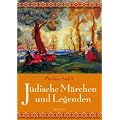 J�dische M�rchen und Legenden
