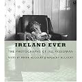 Ireland Ever: The Photographs of Jill Freedman book cover