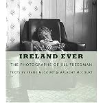 Ireland Ever: The Photographs of Jill Freedman book cover