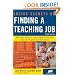 Inside Secrets of Finding a Teaching Job: The Most Effective Search Methods for Both New and Experienced Educators