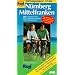 ADFC Regionalkarten, N�rnberg, Mittelfranken: Alle Radtouren f�r Wochenendtour und Tagesausflug! Mit Stra�ennamen zur besseren Orientierung