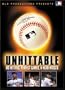 Unhittable - No Hitters, Perfect Games and Near Misses