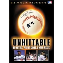 Unhittable - No Hitters, Perfect Games and Near Misses