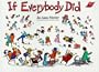 If Everybody Did
