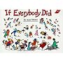 If Everybody Did