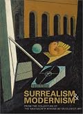 Surrealism and Modernism: From the Collection of the Wadsworth Atheneum Museum of Art