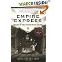 Empire Express: Building the First Transcontinental Railroad