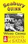 Weird Crimes and Servants of Satan