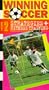 Winning Soccer - Strategies & Fitness Training - Volume 2 [VHS]
