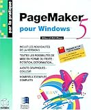 PageMaker 5 pour Windows: Par la pratique