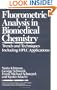 Fluorometric Analysis in Biomedical Chemistry: Trends and Techniques Including HPLC Applications (Chemical Analysis: A Series of Monographs on Analytical Chemistry and Its Applications)