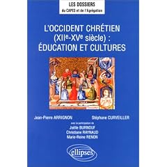 L'Occident chr�tien, XIIe - XVe si�cles : �ducation et cultures