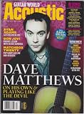 Guitar World Acoustic Magazine (No.67 - 2004) (Dave Matthews on his own & playing like the devil)
