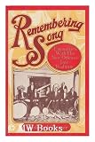 Remembering song : encounters with the New Orleans jazz tradition / Frederick Turner