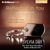 Reflected in You: A Crossfire Novel, Book 2 | [Sylvia Day]