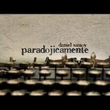 Daniel Santoy Parad&Atilde;&sup3;jicamente
