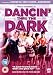 Image of Dancin' Thru The Dark - Digitally Restored &amp; Remastered [DVD]