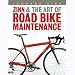 ZINN & THE ART OF ROAD BIKE MAINTENANCE 3RD EDITION