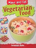 Vegetarian Food (Make & Eat)