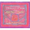 Whispers--the Spirit of Now (Affirmational Soundtracks for Positive Learning) (Unabridged) (Compact Disc)
